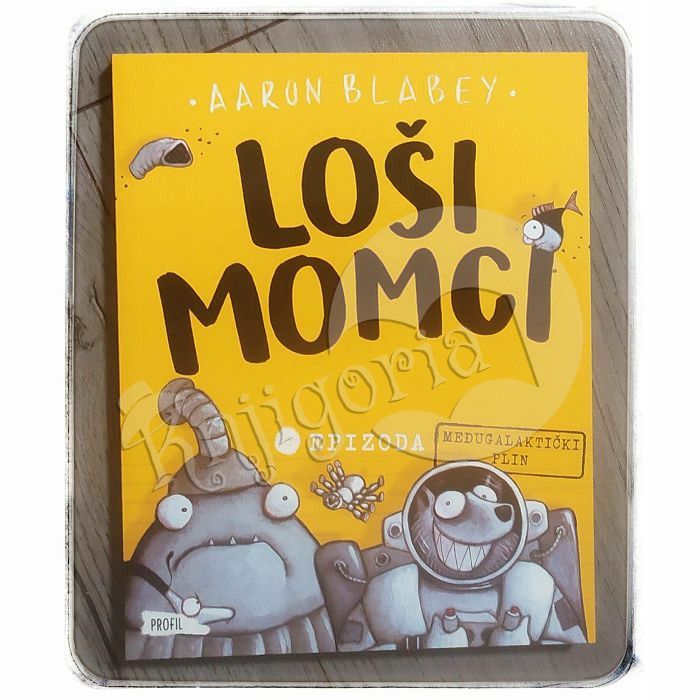 Loši momci 5 Aaron Blabey