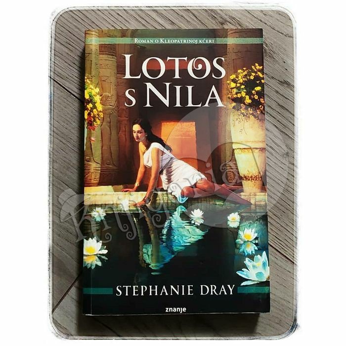 LOTOS S NILA Stephanie Dray 