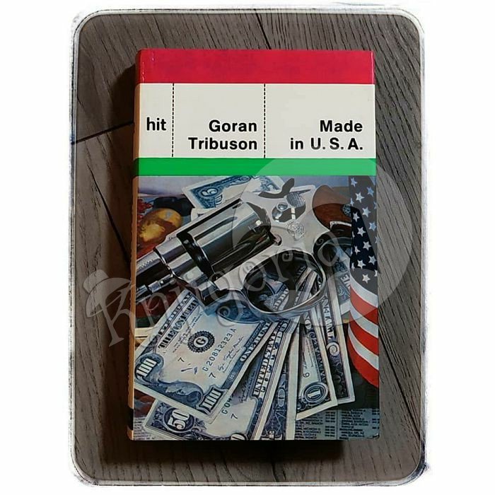 Made in U.S.A. Goran Tribuson 