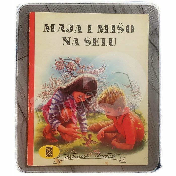 Maja i Mišo na selu Gilbert Delahaye, Marcel Marlier