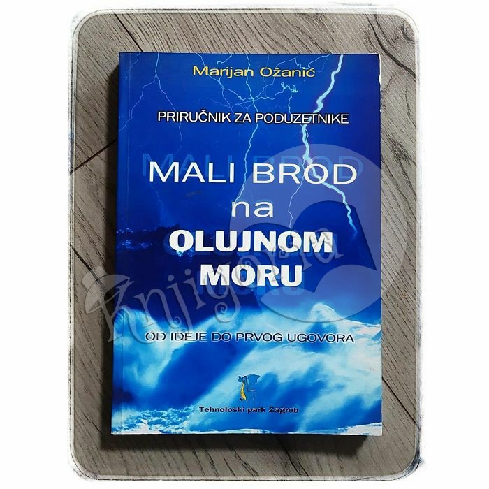 Mali brod na olujnom moru Marijan Ožanić