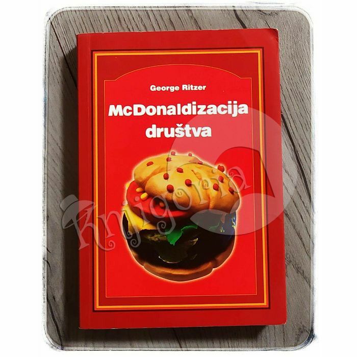 McDonaldizacija društva George Ritzer