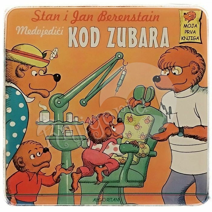 MEDVJEDIĆI KOD ZUBARA Stan i Jan Berenstain