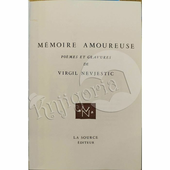 Mémoire amoureuse Virgil Nevjestic