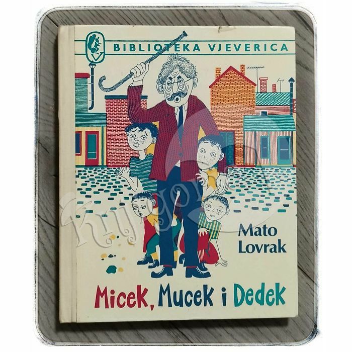 Micek, Mucek i Dedek Mato Lovrak 