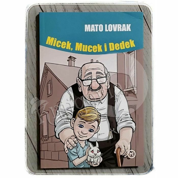 Micek, Mucek i Dedek Mato Lovrak