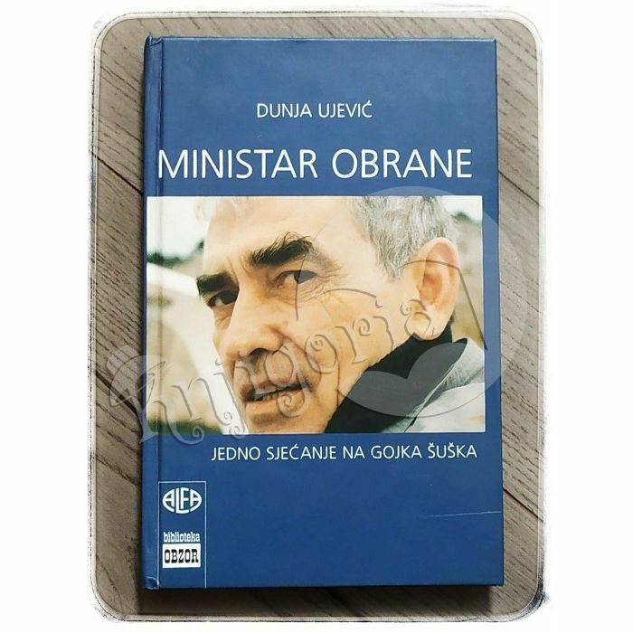 Ministar obrane: Jedno sjećanje na Gojka Šuška Dunja Ujević 