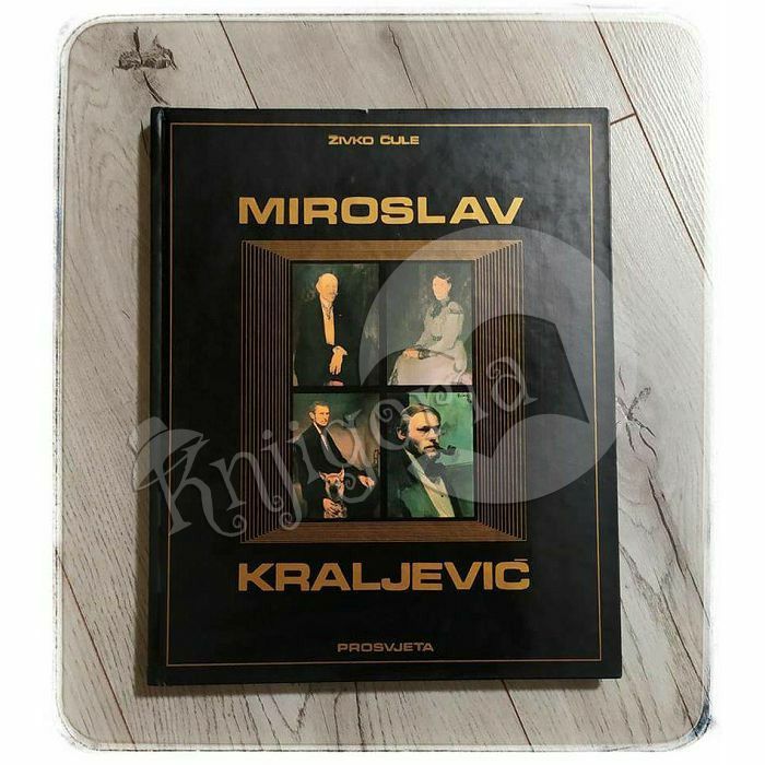 Miroslav Kraljević monografija Živko Čule