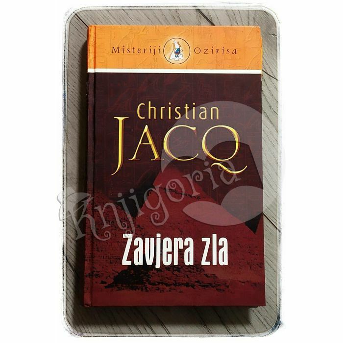 Misteriji Ozirisa : Zavjera zla Christian Jacq 