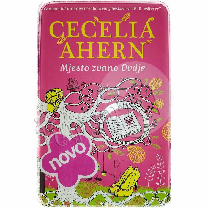 MJESTO ZVANO OVDJE Cecelia Ahern 