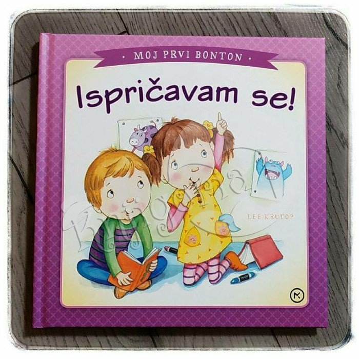 MOJ PRVI BONTON – Ispričavam se! Lee Krutop 