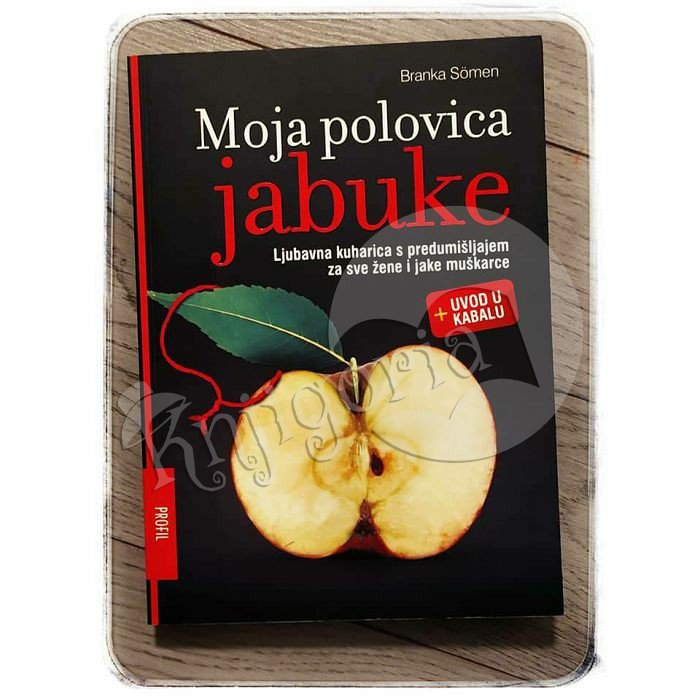 MOJA POLOVICA JABUKE Branka Somen  