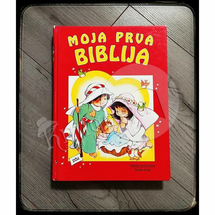 MOJA PRVA BIBLIJA Eugenio Sotillos