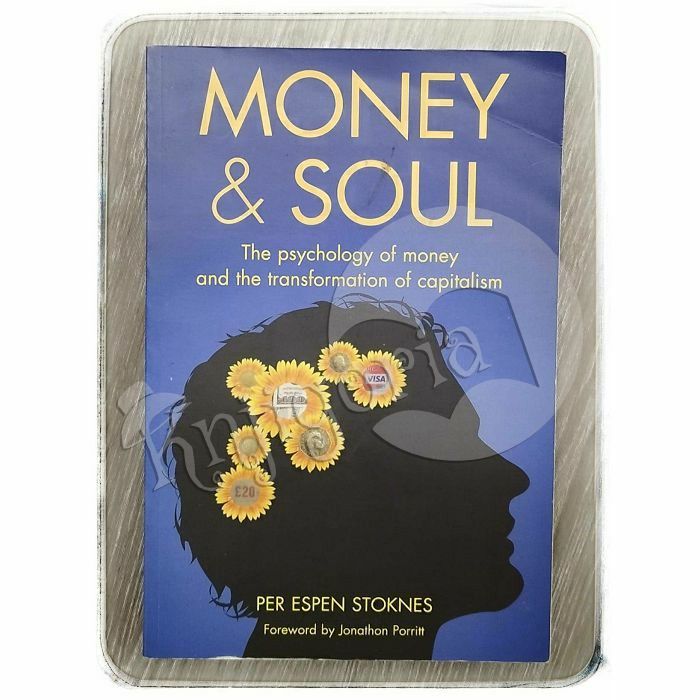 Money and Soul Per Espen Stoknes