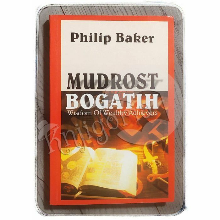 Mudrost bogatih Philip Baker