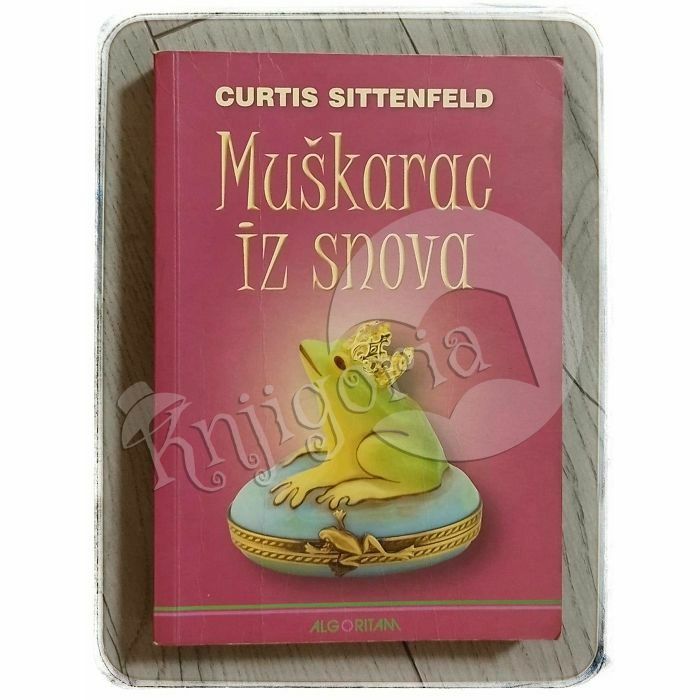 MUŠKARAC IZ SNOVA Curtis Sittenfeld 