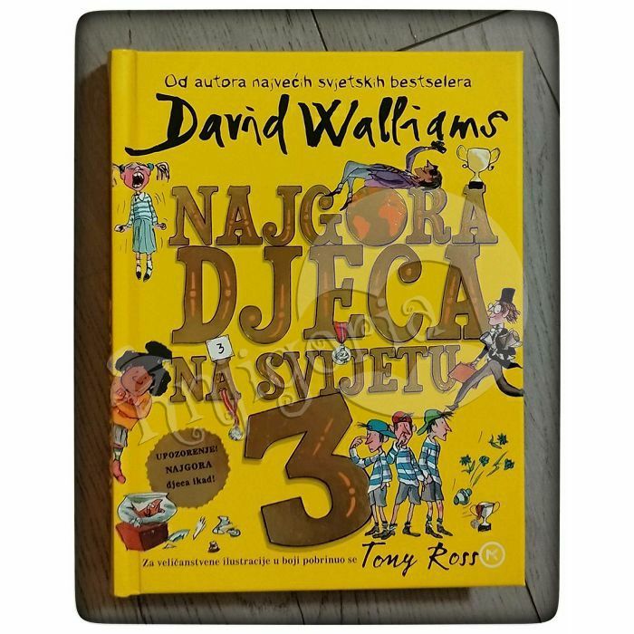 Najgora djeca na svijetu 3 David Walliams