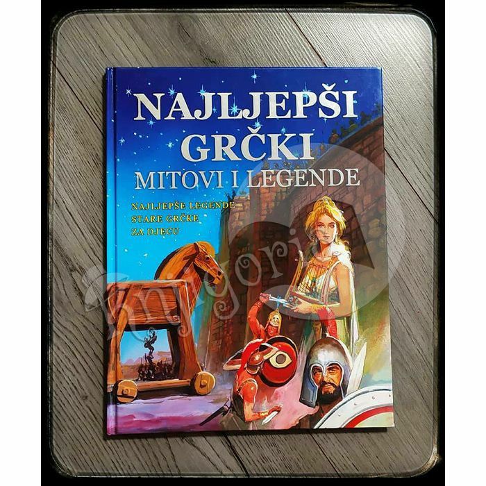 NAJLJEPŠI GRČKI MITOVI I LEGENDE