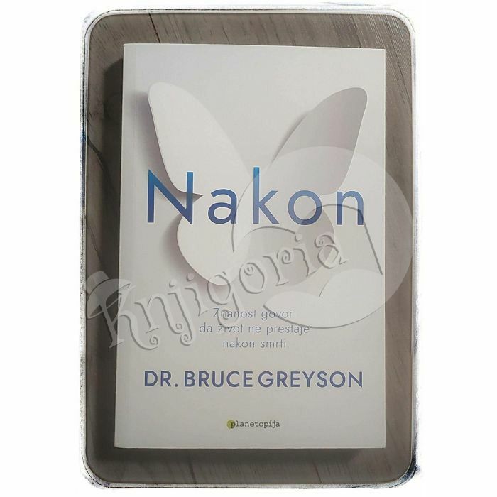 Nakon Dr. Bruce Greyson