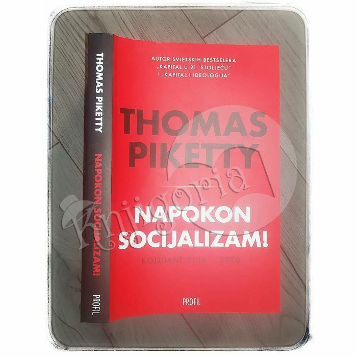 Napokon socijalizam! Thomas Piketty