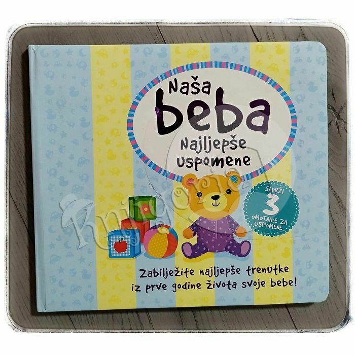 Naša beba: Najljepše uspomene 