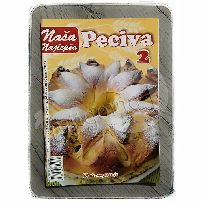 Naša najlepša: Peciva 2