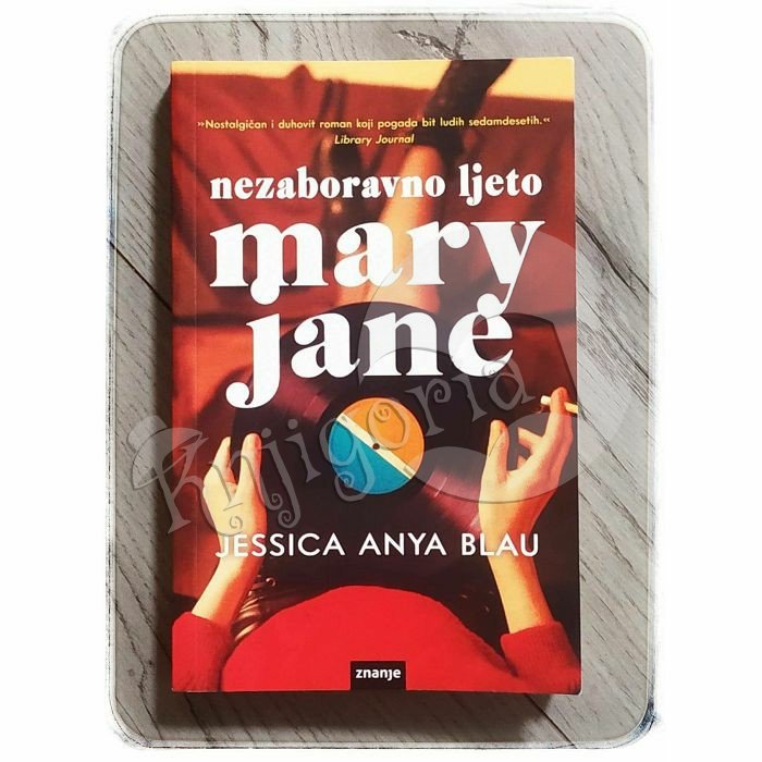 Nezaboravno ljeto Mary Jane Jessica Anya Blau