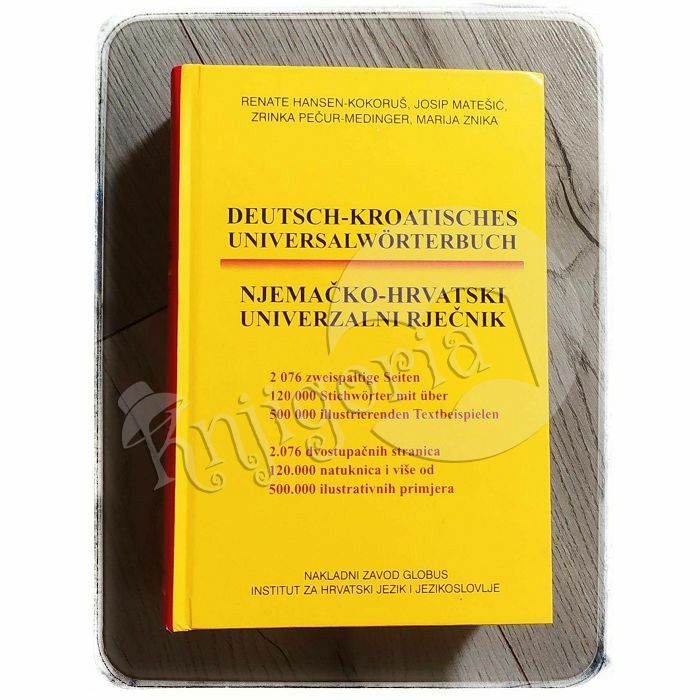 Njemačko-hrvatski univerzalni rječnik / Deutsch-Kroatisches Universalwörterbuch