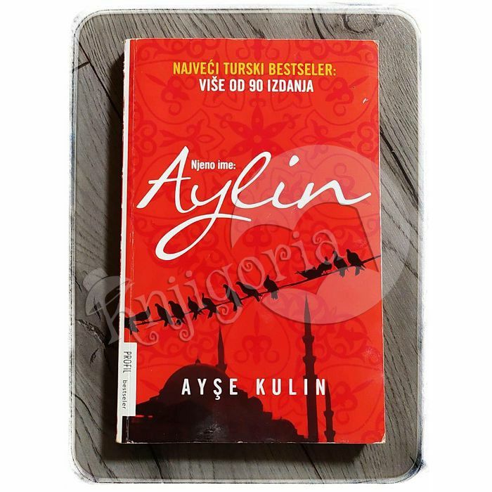 Njeno ime: Aylin Ayse Kulin 