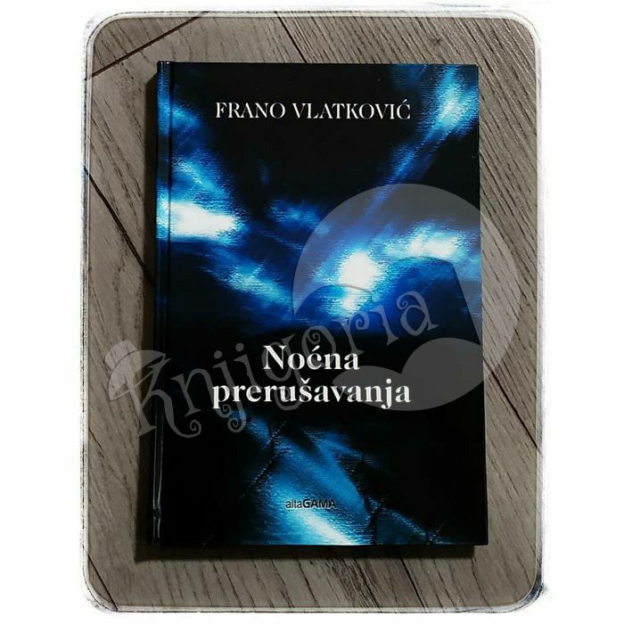 Noćna prerušavanja Frano Vlatković