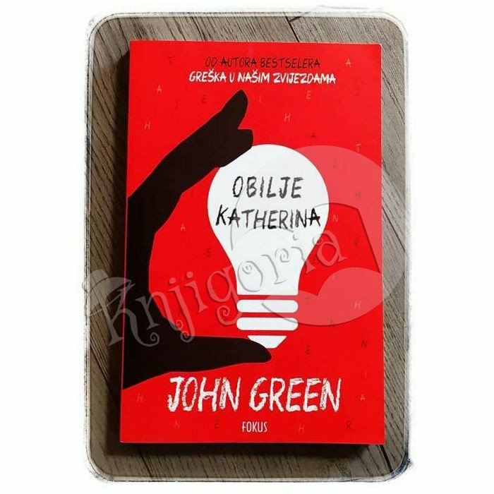 OBILJE KATHERINA John Green