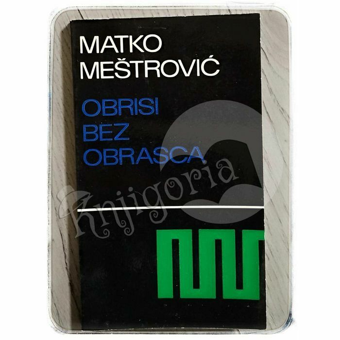 Obrisi bez obrasca Matko Meštrović