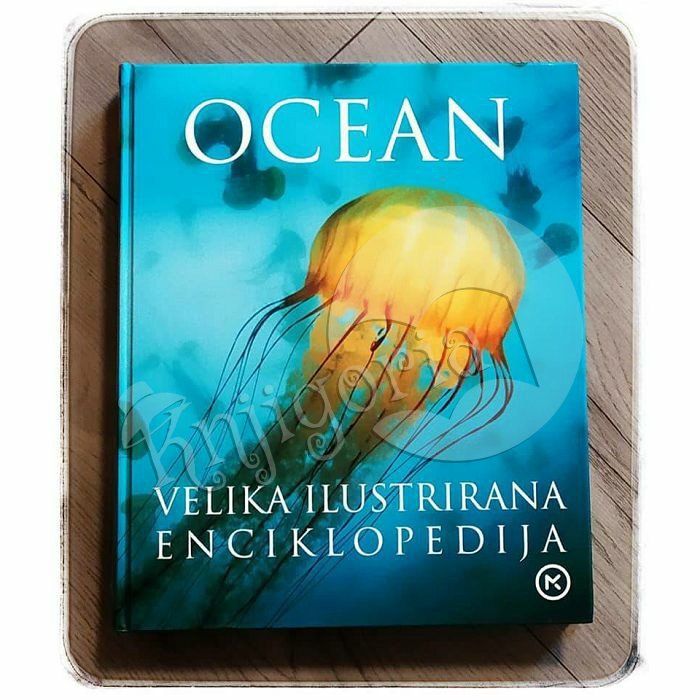 OCEAN VELIKA ILUSTRIRANA ENCIKLOPEDIJA