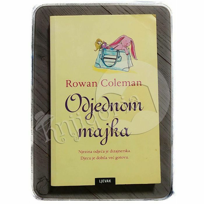 Odjednom majka Rowan Coleman