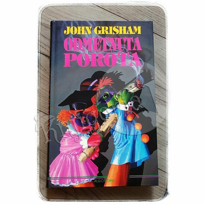 ODMETNUTA POROTA John Grisham 