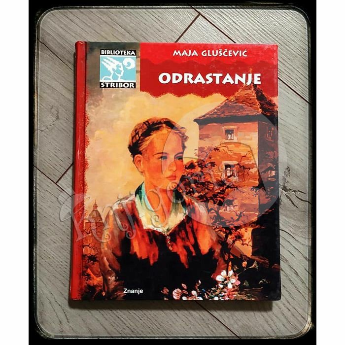 ODRASTANJE Maja Gluščević 