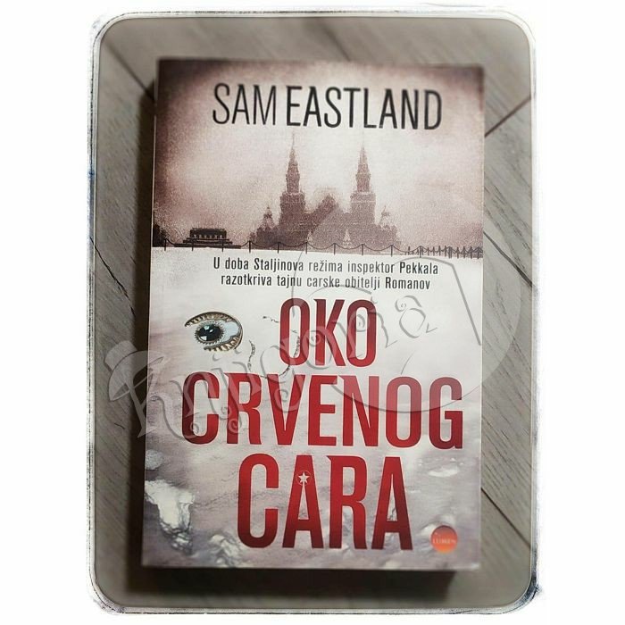 Oko crvenog cara Sam Eastland