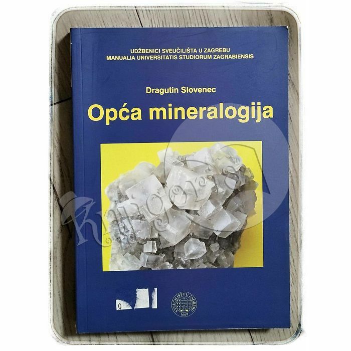 Opća mineralogija Dragutin Slovenec