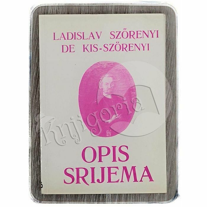 Opis Srijema Ladislav Szoerenyi de Kis-Szoerenyi 