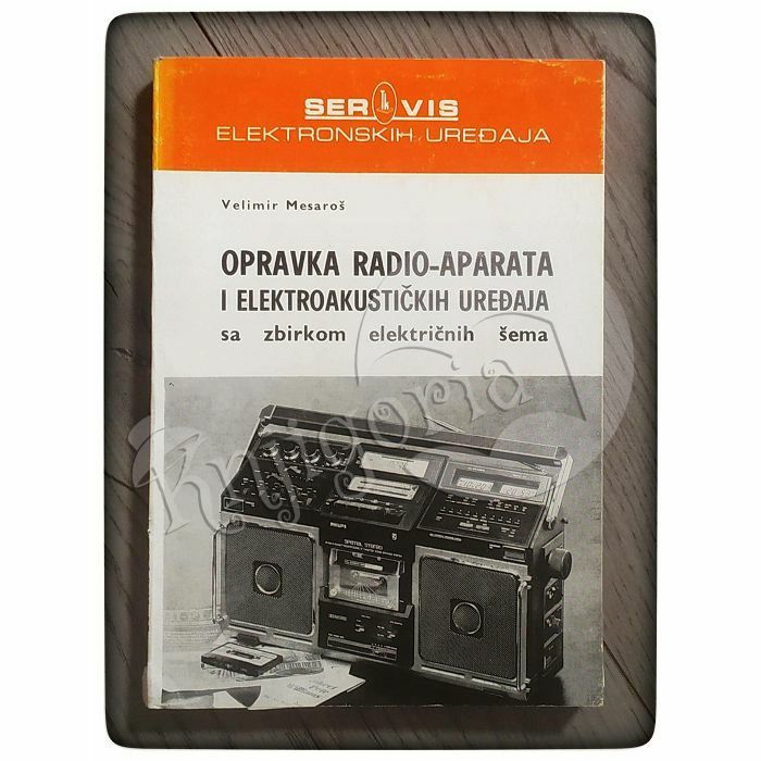 Opravka radio-aparata i elektroakustičkih uređaja Velimir Mesaroš 