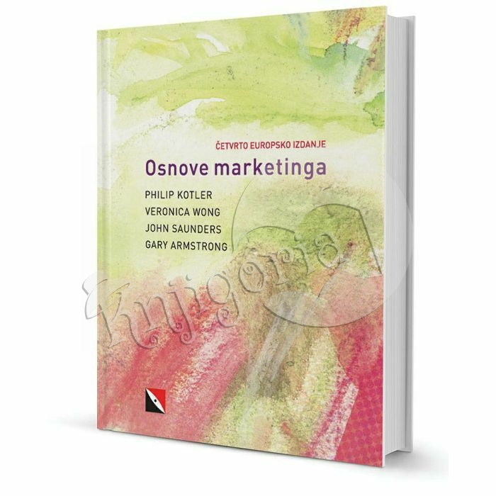 Osnove marketinga P. Kotler, V. Wong, J. Saunders, G. Armstrong