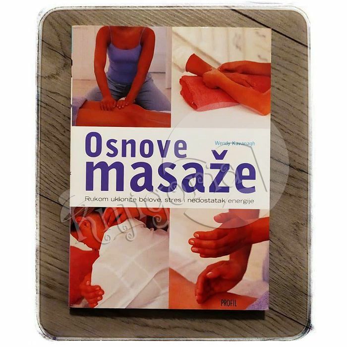 Osnove masaže Wendy Kavanagh 