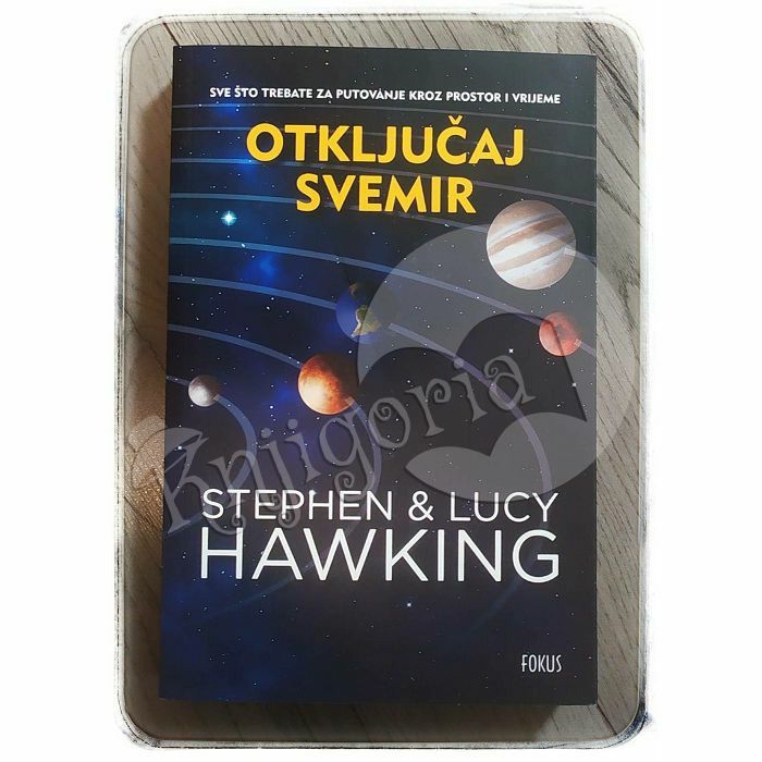 Otključaj svemir Stephen Hawking, Lucy Hawking