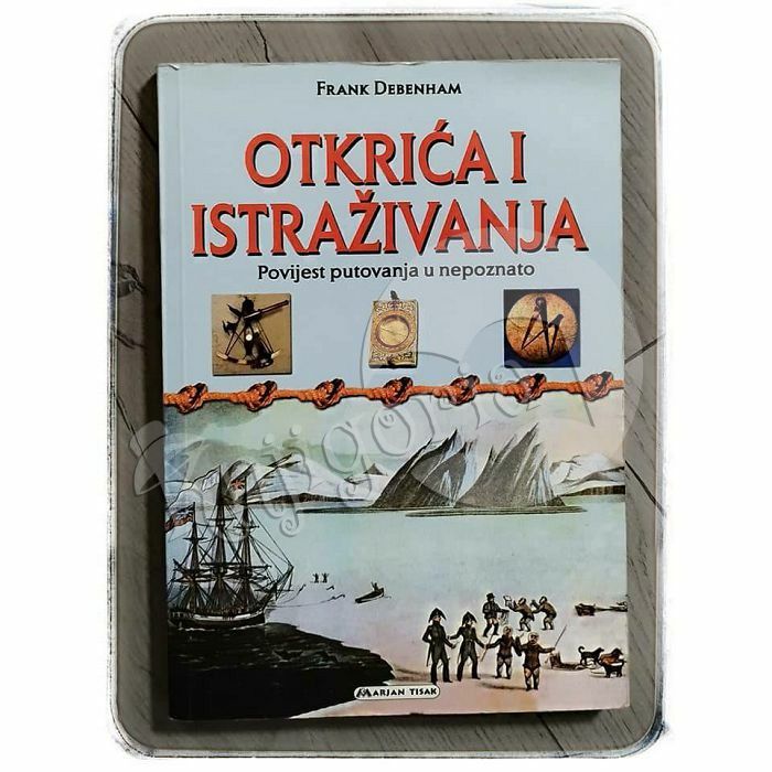 OTKRIĆA I ISTRAŽIVANJA Frank Debenham