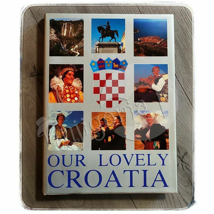 Our Lovely Croatia Drago Zdunić