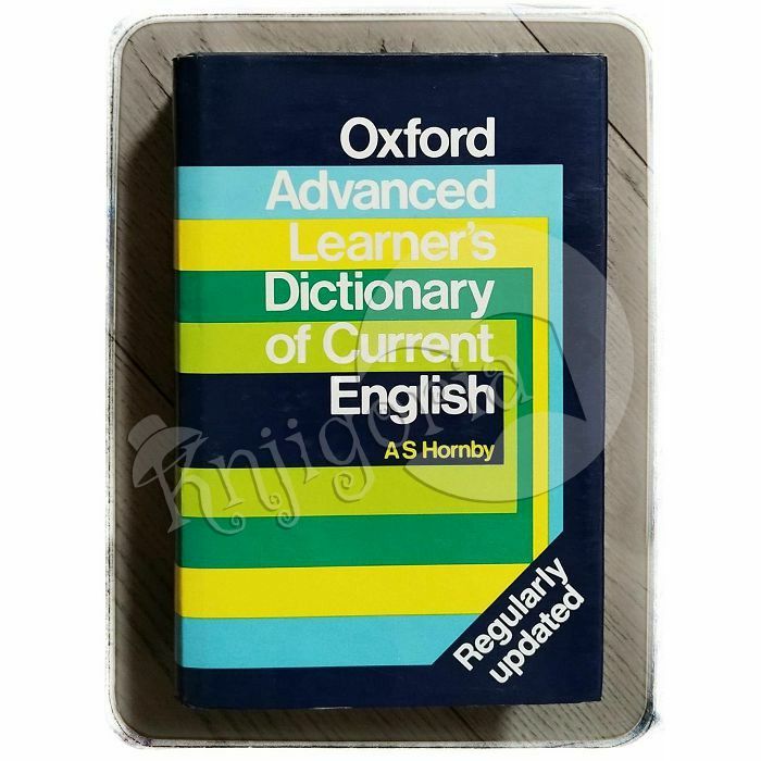 Oxford Advanced Learner's Dictionary of Current English A.S. Hornby