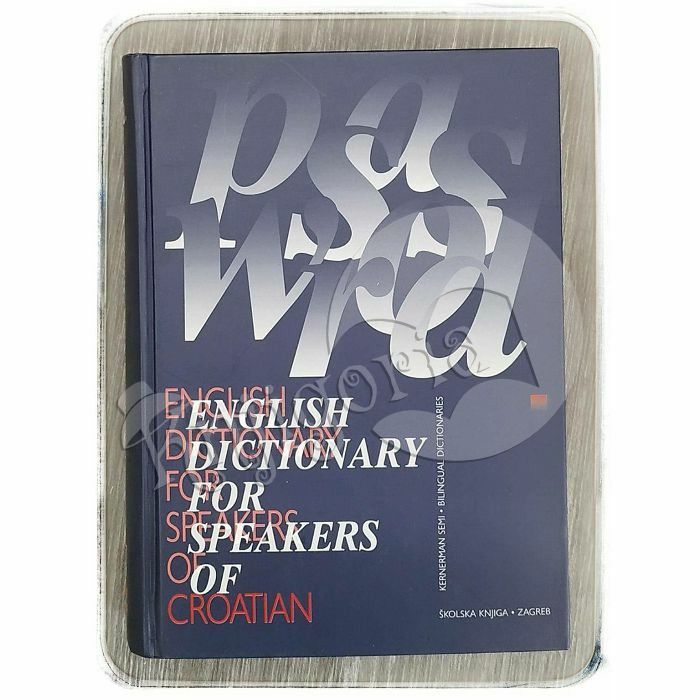 Password - English Dictionary for Speakers of Croatian Vera Zorić
