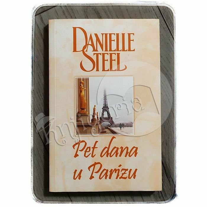 Pet dana u Parizu Danielle Steel
