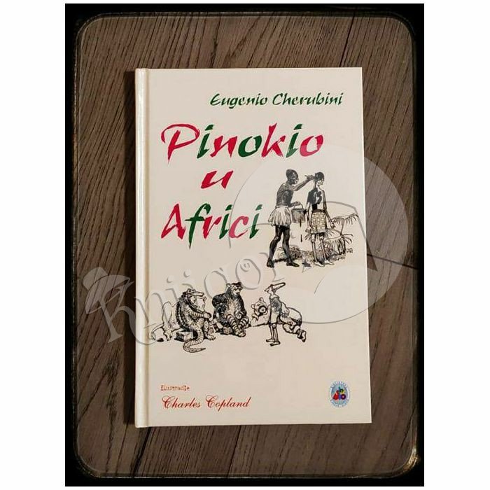 PINOKIO U AFRICI Eugenio Cherubini  