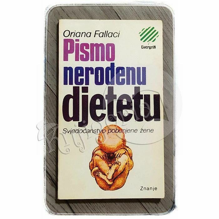 Pismo nerođenom djetetu Oriana Fallaci